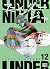 Under Ninja T12 (French Edition)