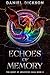 Echoes of Memory: The Quest...