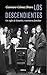 Los descendientes: Un siglo...