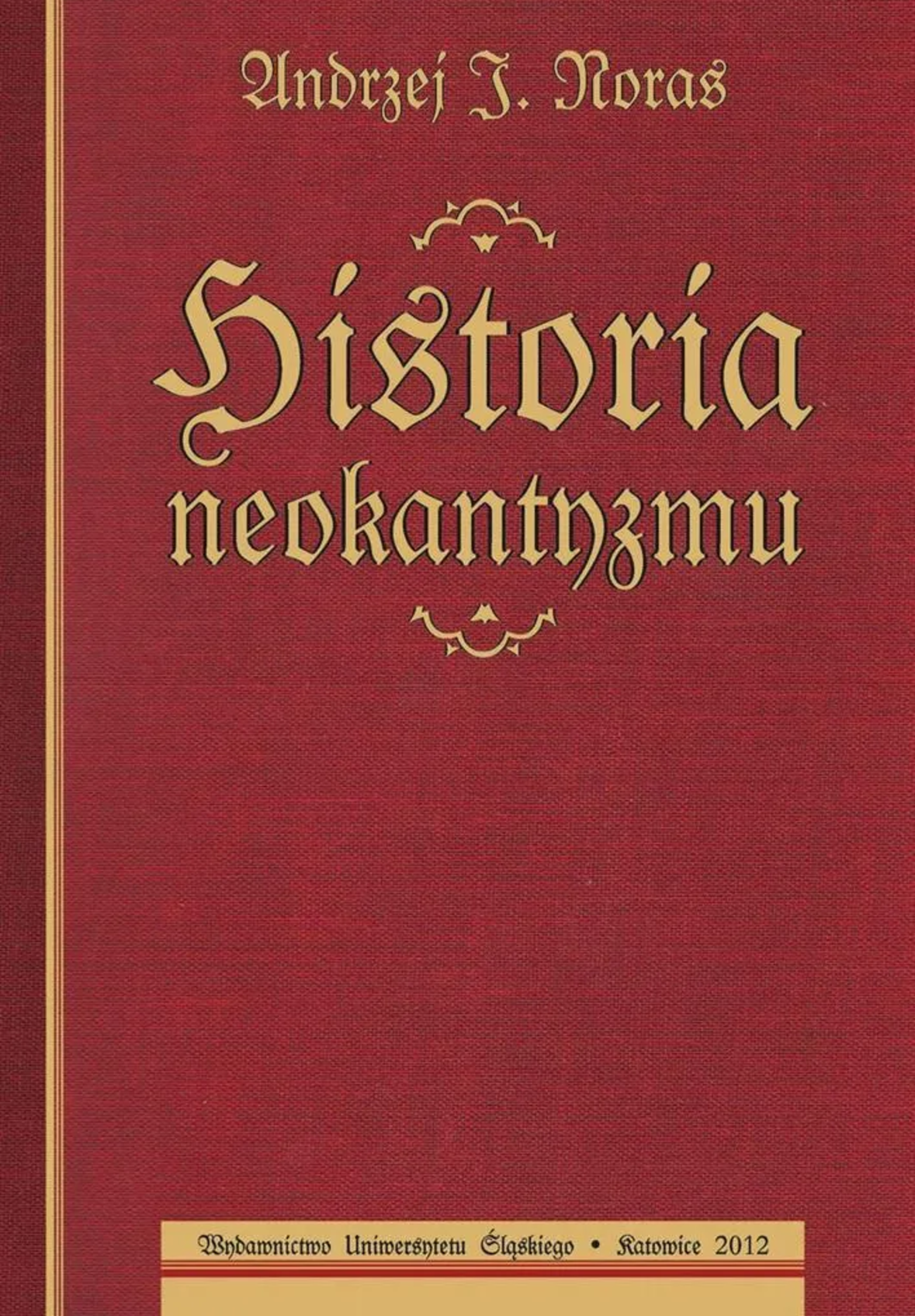 Historia neokantyzmu (Hardcover)
