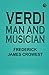 Verdi: Man and Musician