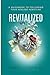 Revitalized: A Guidebook to Following Your Healing Heartline