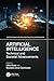 Artificial Intelligence: Technical and Societal Advancements (Artificial Intelligence for Sustainable Engineering and Management)