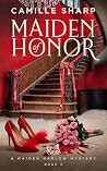 Maiden of Honor: ...