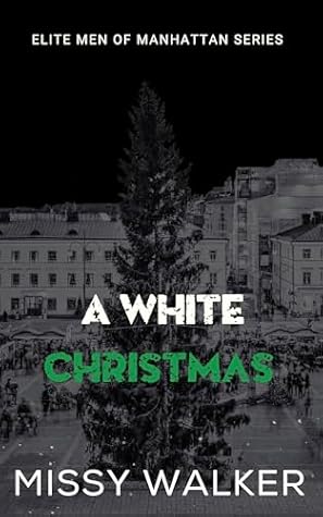 A White Christmas (Elite Men of Manhattan Series)