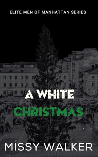 A White Christmas (Elite Men of Manhattan Series)