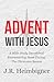 Advent with Jesus: A Bible ...