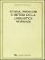 Storia, problemi e metodi della linguistica romanza by Alberto Vàrvaro