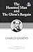 The Haunted Man and the Ghost's Bargain by Charles Dickens The Haunted Man and the Ghost's Bargain by Charles Dickens