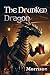 The Drunken Dragon