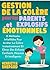 Gestion De La Colère Pour Les Parents Explosifs Et Émotionnels by Henrietta Shepard