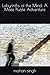 Labyrinths of the Mind: A M...