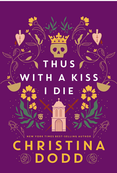 Thus With a Kiss I Die (Daughter of Montague, #2)