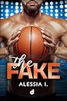 The Fake by Alessia I.