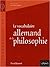 Le vocabulaire allemand de la philosophie