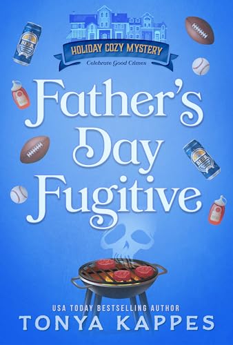 Father’s Day Fugitive (Holiday Cozy Mystery #12)