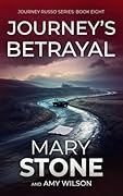 Journey's Betrayal (Journey Russo FBI Mystery #8)