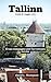 Tallinn Guida di viaggio 20...