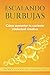 ESCALANDO BURBUJAS: CÓMO AUMENTAR TU COCIENTE INTELECTUAL CREATIVO (Spanish Edition)