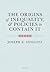 The Origins of Inequality