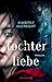 Tochterliebe by Kimberly McCreight