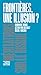Frontières, une illusion ? by Michel Foucher