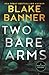 Two Bare Arms (A Dead Cold Mystery)