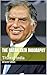 The Ratan Tata Biography by Akshay Singh