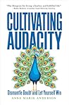 Cultivating Audac...