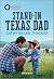 Stand-In Texas Dad: Love Bl...