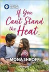 If You Can't Stand the Heat... (Once Upon a Wedding Book 6)