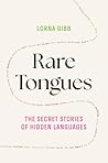 Rare Tongues: The...
