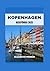KOPENHAGEN REISEFÜHRER 2025...