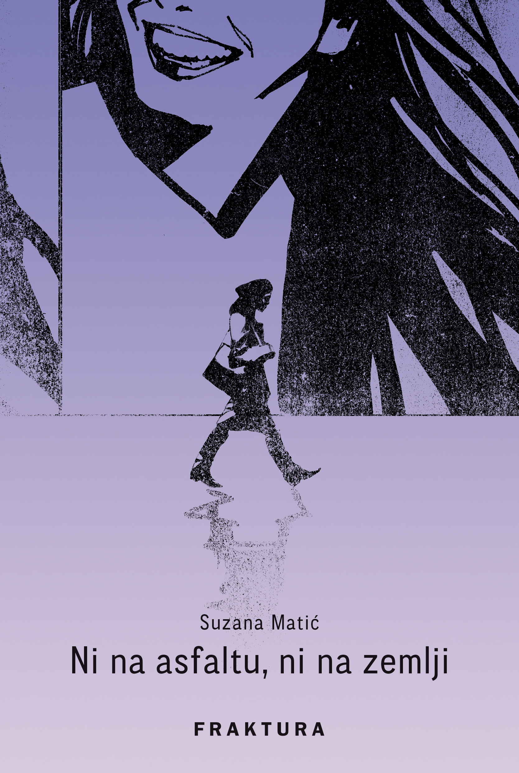 Ni na asflatu, ni na zemlji (Hardcover)