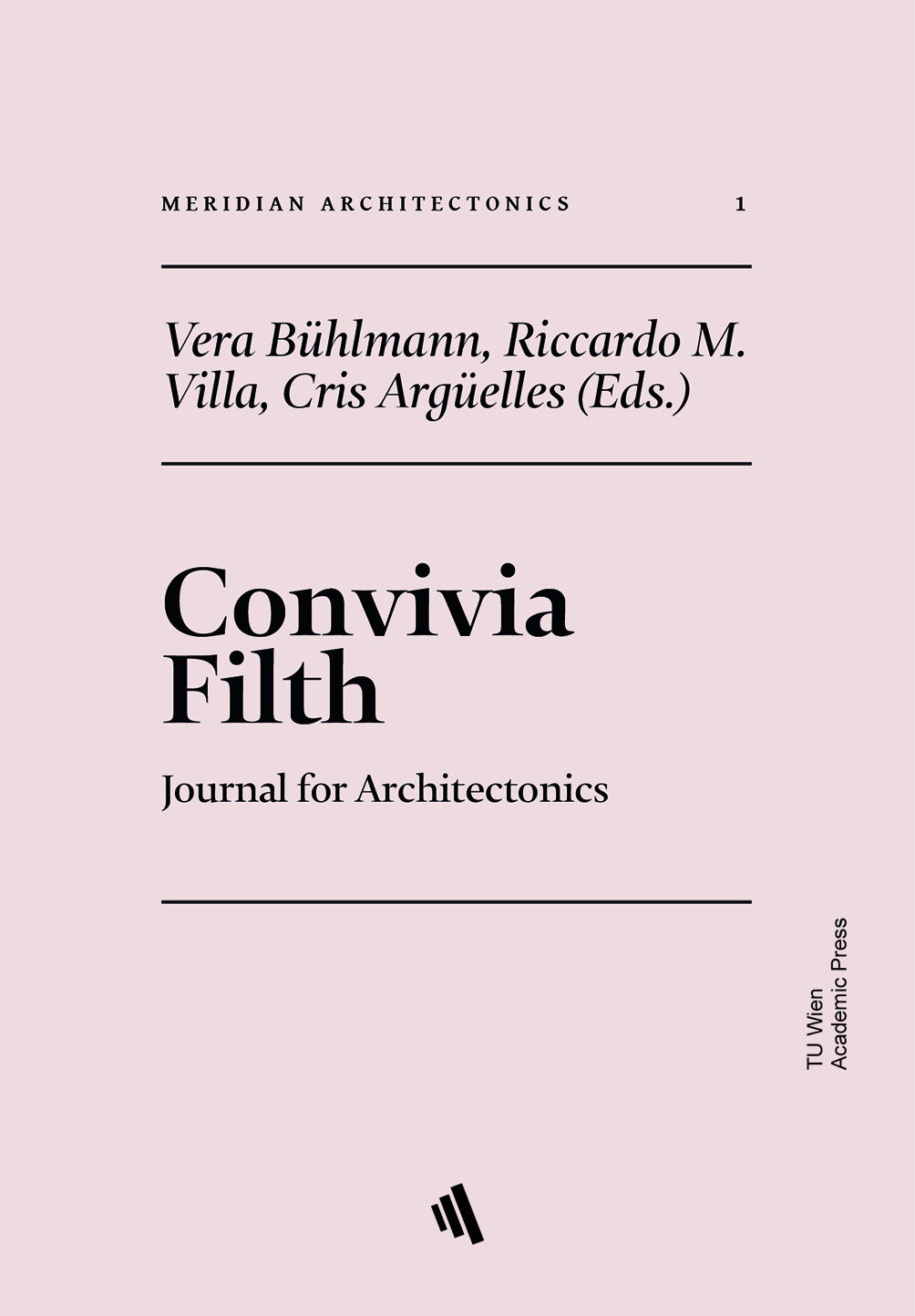 Convivia Filth: Journal for Architectonics (Paperback)