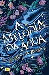 A Melodia da Água