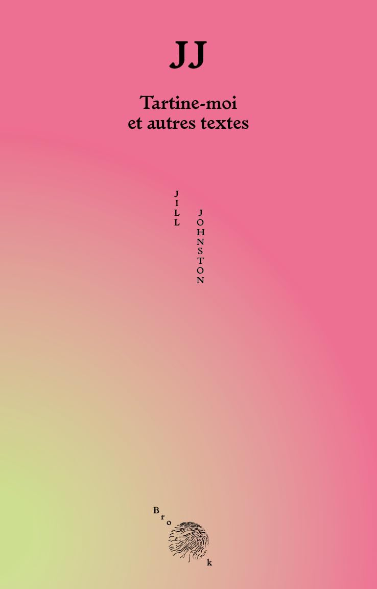 JJ: Tartine-moi et autres textes