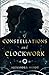 Of Constellations and Clockwork (The Stelnove Saga)