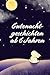 Gutenachtgeschichten ab 6 J...