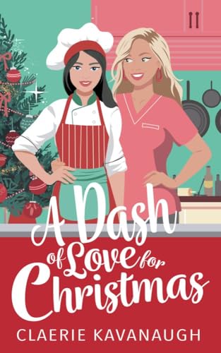 A Dash of Love For Christmas: A Sapphic Secret Celebrity Holiday Romance (You've Got a Match Book 1)
