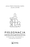 Pielęgnacja około...