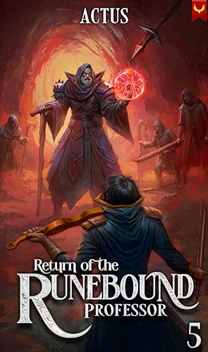 Return of the Runebound Professor 5 (Return of the Runebound Professor #5)