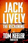 The Reckoning: A Tom Keeler Thriller: Book 7