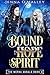 Bound by Hope and Spirit: A...