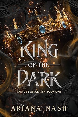King of the Dark (The Prince's Assassin #1)