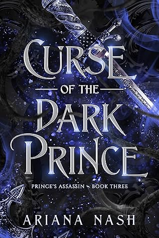 Curse of the Dark Prince (Prince's Assassin, #3)