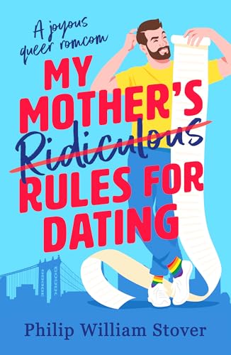 My Mother's Ridiculous Rules for Dating (Paperback)