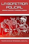 LA BOFETADA POLIC...