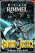 Sword of Justice: A LitRPG Adventure