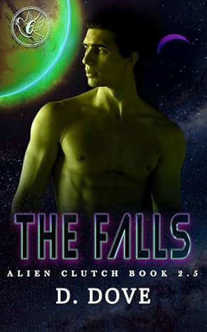 The Falls (Alien Clutch, #3)